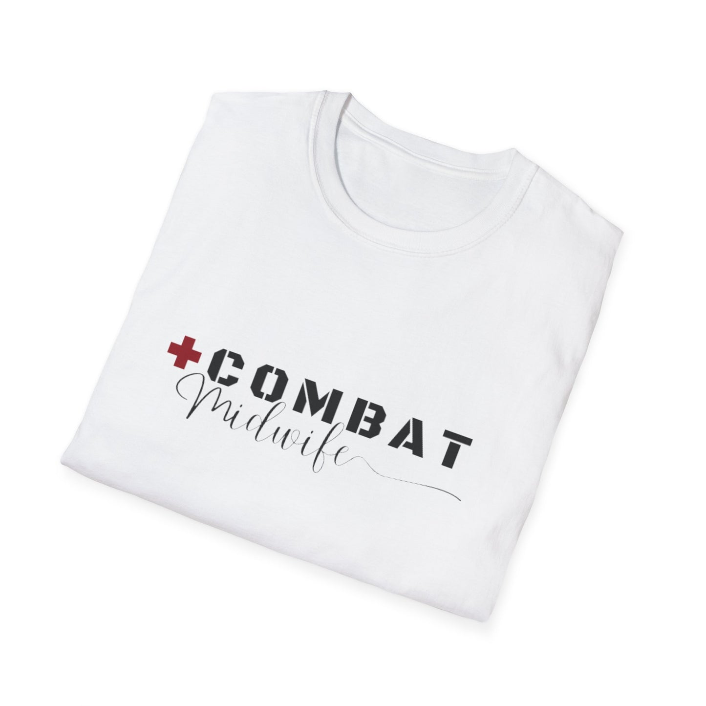 The Combat Midwife™ T-Shirt
