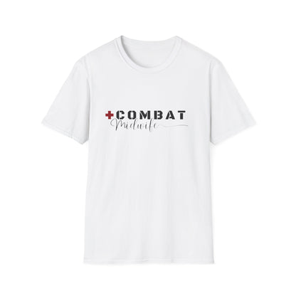 The Combat Midwife™ T-Shirt