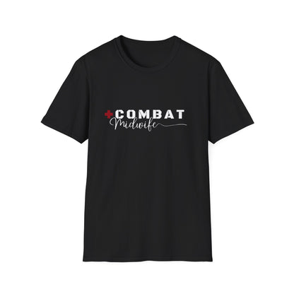 The Combat Midwife™ T-Shirt